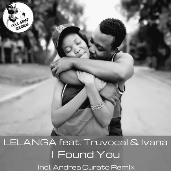 Lelanga - Found You (Original Mix) Ft. Truvocal & Ivana